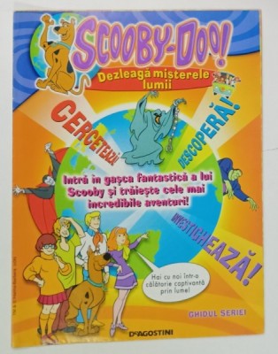 SCOOBY - DOO ! REVISTA PENTRU COPII , TEXT IN LIMBA ROMANA , GHIDUL SERIEI , POSTER PLIAT , TIPARIT FATA - VERSO , 2006 foto