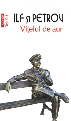 Ilf si Petrov - Vițelul de aur foto