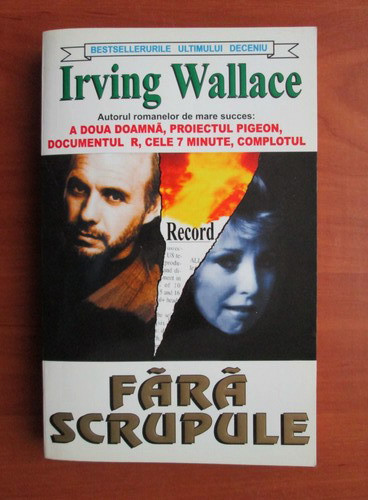 Irving Wallace - Fara scrupule