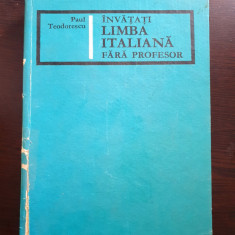 INVATATI LIMBA ITALIANA FARA PROFESOR - Paul Teodorescu