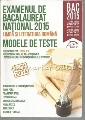 Limba Si Literatura Romana. Examenul BAC 2015 - Adrian Nicolae Ramonti foto