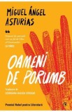 Oameni de porumb - Miguel Angel Asturias