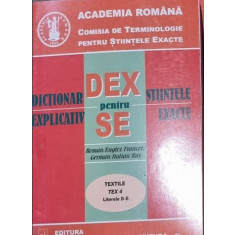 Dictionar Explicativ pentru Stiintele Exacte - Textile Tex 4 Literele D-E