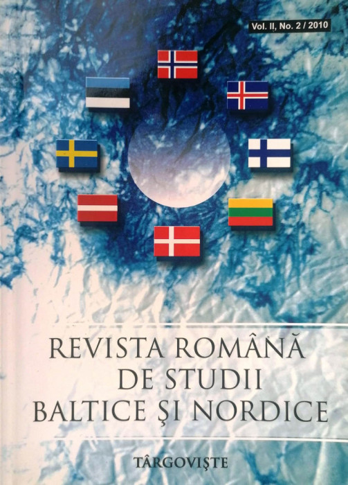 REVISTA ROM&Acirc;NĂ DE STUDII BALTICE ȘI NORDICE, vol II, No 2/ 2010