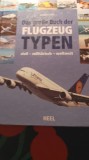 Das grosse buch der flugzeug type,zivil,militarisch,weltwrit