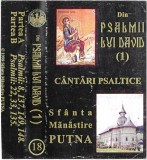 Monks of the Holy Monastery of Putna - Din Psalmii Lui David (C&acirc;nt&atilde;ri Psaltice), Caseta audio