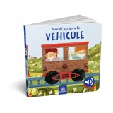 Povesti cu sunete - Vehicule
