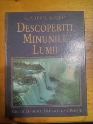 Descoperiti minunile lumii foto