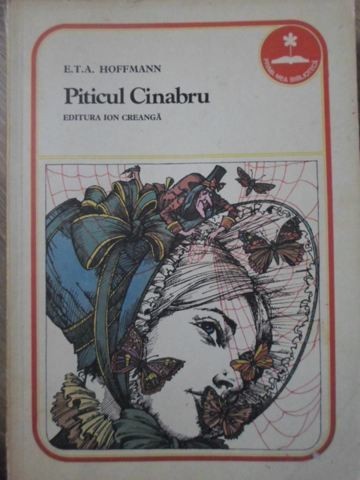 PITICUL CINABRU. ILUSTRATII DE VAL MUNTEANU-E.T.A. HOFFMANN-233633
