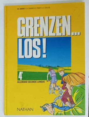 GRENZEN...LOS ! 4e , ALLEMAND SECONDE LANGUE par CH. ECKERT....J. - C.SALLES , illustrations JOSEPH GRIESMAR ....GABS , 1990 foto
