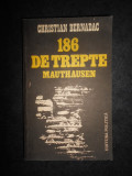 Christian Bernadac - 186 de trepte Mauthausen