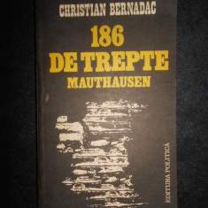 Christian Bernadac - 186 de trepte Mauthausen
