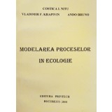 Costica I. Nitu - Modelarea proceselor in ecologie (Editia: 2000)