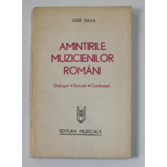 AMINTIRILE MUZICIENILOR ROMANI de IOSIF SAVA , 1982