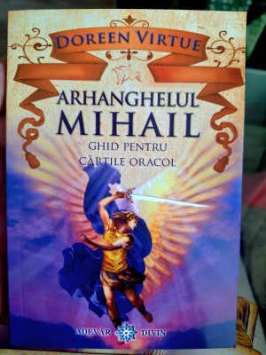 RARA Arhanghelul Mihail. Carti oracol (44 carti de oracol+ghid) Doreen Virtue foto