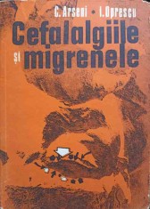 CEFALALGIILE SI MIGRENELE-C. ARSENI, I. OPRESCU-295869