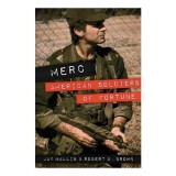 Merc : American Soldiers of Fortune