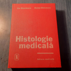 Histologie medicala volumul 1 biologia celulara Ilie Diculescu Doina Onicescu