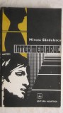 Mircea Sandulescu - Intermediarul (vezi detalii pentru livrare in tara), 1983, Albatros