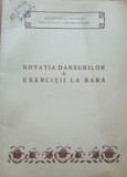 Notatia dansurilor si exercitii la bara, din volumul Dansul popular de T. Tkacenko