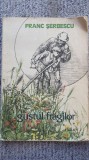 Gustul Fragilor, de Franc Serbescu, Ed Facla 1986, 80 pagini