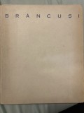 Brancusi - Mircea Deac, Meridiane 1966, Album de Arta, 200 pagini