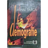 Demografie - 1997 - Mihai Țarcă ($F5)