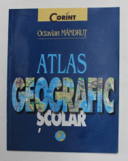 ATLAS GEOGRAFIC SCOLAR de OCTAVIAN MANDRUT - 2001 foto