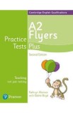Cambridge English Qualifications Practice Tests Plus - A2 Flyers - Kathryn Alevizos, Elaine Boyd