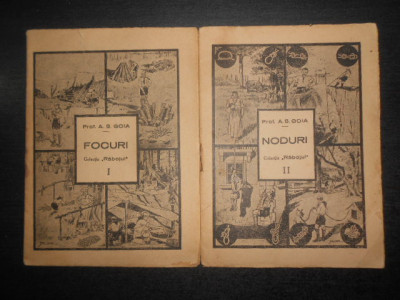 A. S. Goia - Focuri / Noduri 2 volume (1939) foto