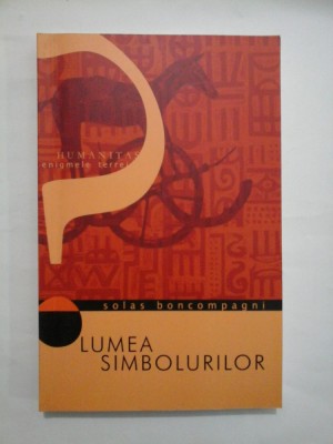 LUMEA SIMBOLURILOR - SOLAS BONCOMPAGNI foto