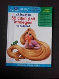 Sa invatam sa citim si sa intelegem cu Rapunzel, limba romana, grup pregatitoare +5 ani