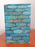 Robert L. Heilbroner, Filozofii lucrurilor păm&acirc;ntești