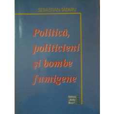 POLITICA, POLITICIENI SI BOMBE FUMIGENE-SEBASTIAN TATARU