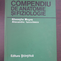 COMPENDIU DE ANATOMIE SI FIZIOLOGIE - Mogos, Ianculescu