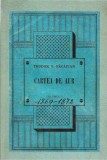 1540SPN Cartea de aur sau luptele politice-naționale ale rom&acirc;nilor de sub coroana ungară, volumul V, de Teodor Păcățian, 1909, Sibiu, ediția I
