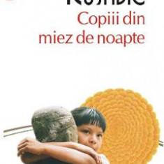 Copiii din miez de noapte - Salman Rushdie