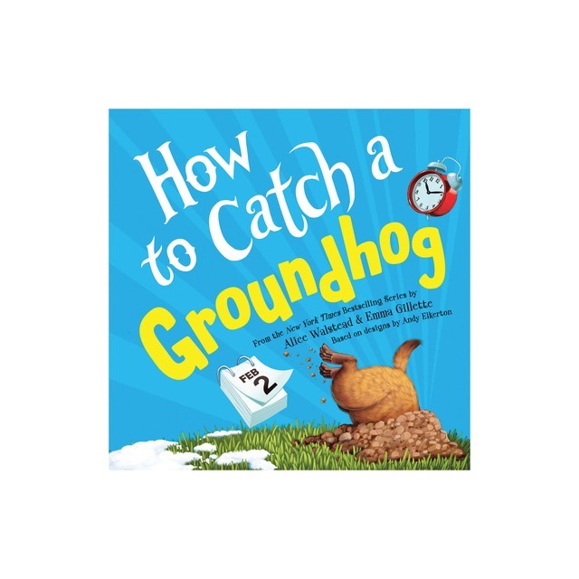 How to Catch a Groundhog