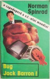 Bug Jack Barron! - Norman Spinrad - SF