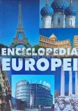 Cumpara ieftin Enciclopedia Europei - Horia C. Matei, 2007, 381 pagini, Editura Meronia, ISBN 978-973-7839-28-2, Coperta Brosata, Stare Foarte Buna