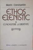 ETHOS ELENISTIC. CUNOASTERE SI LIBERTATE-MARIN CONSTANTIN