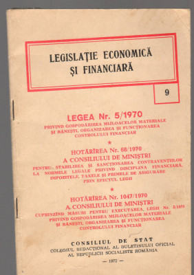 C9172 LEGEA NR.5/1970. GOSPODARIREA MIJLOACELOR MATERIALE SI BANESTI... foto