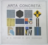 ' ARTA CONCRETA ' EXPOZITIA INTERNATIONALA DE PICTURA ' REZULTATE CONCRETE ' SI O SECTIUNE DE ARTA ROMANEASCA , BERATZHAUSEN - BUCURESTI , 1997 , CAT