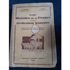 Petite histoire de la France et de la civilisation francaise - Paul Bernard