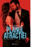 Planul atractiei. Volumul 3 - Flavia Badic