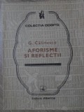 Aforisme si Reflectii - George Calinescu - Albatros 1984 - Filosofie Romana - Editie Paperback