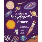 The Illustrated Encyclopedia of Space A Visual Voyage Through Our Universe