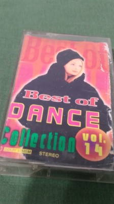 CASETA AUDIO BEST OF DANCE COLLECTION VOL 14 ORIGINALA FOARTE RARA !! foto