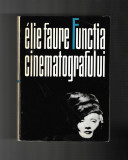 Elie Faure - Functia cinematografului, ed. Meridiane, 1971