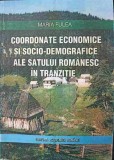 COORDONATE ECONOMICE SI SOCIO-DEMOGRAFICE ALE SATULUI ROMANESC IN TRANZITIE-MARIA FULEA-169626